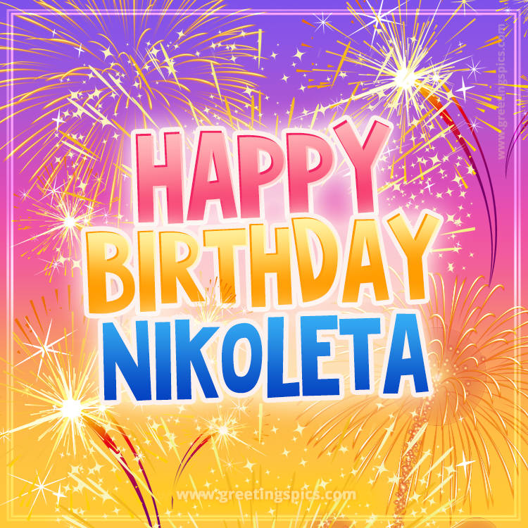 Happy Birthday Nikoleta Picture with fireworks (square shape image)