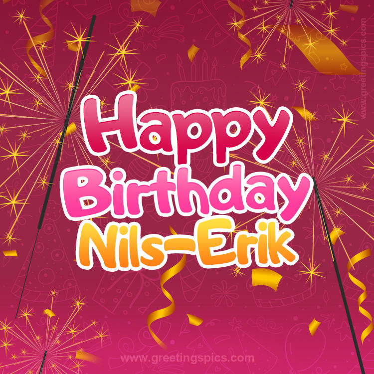 Happy Birthday Nils-Erik Image with sparklers (square shape image)