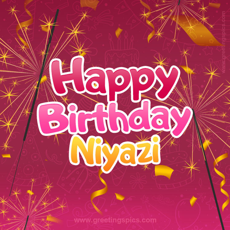 Happy Birthday Niyazi Image with sparklers (square shape image)