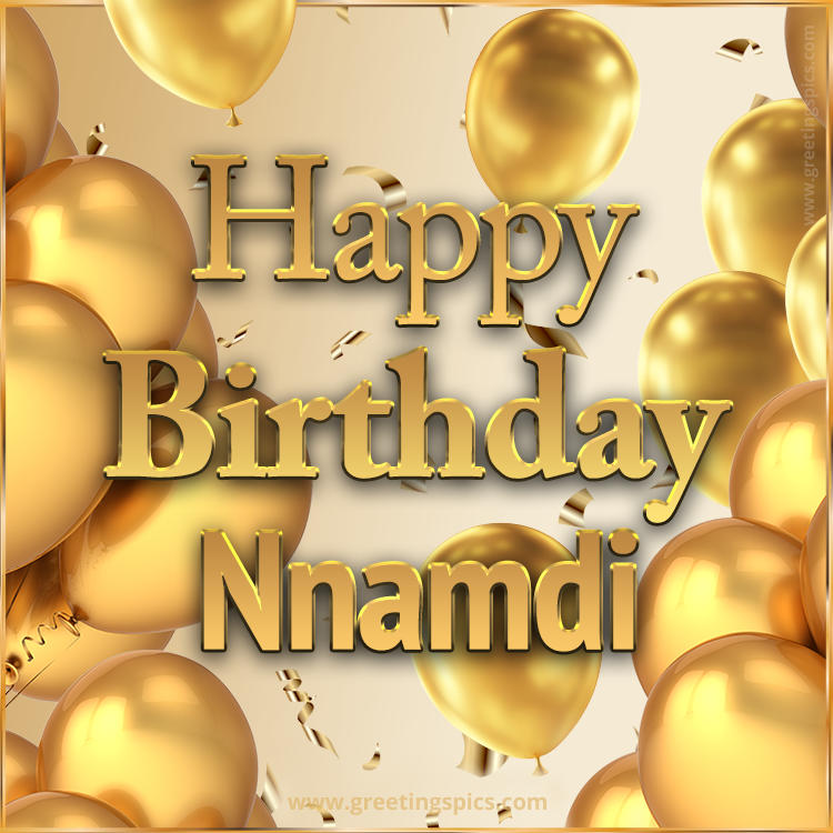 Happy Birthday Nnamdi Card with golden confetti and balloons (square shape image)