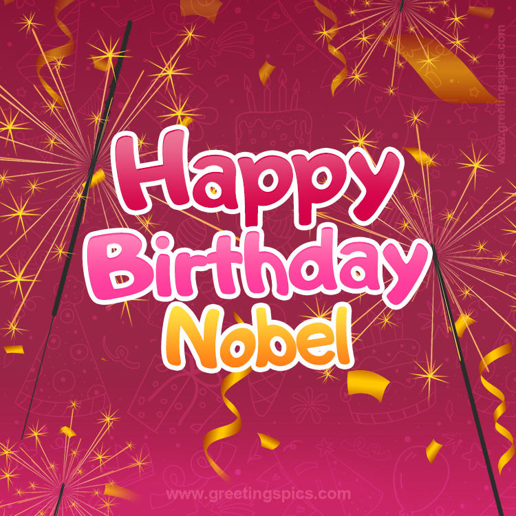 Happy Birthday Nobel Image with sparklers (square shape image)