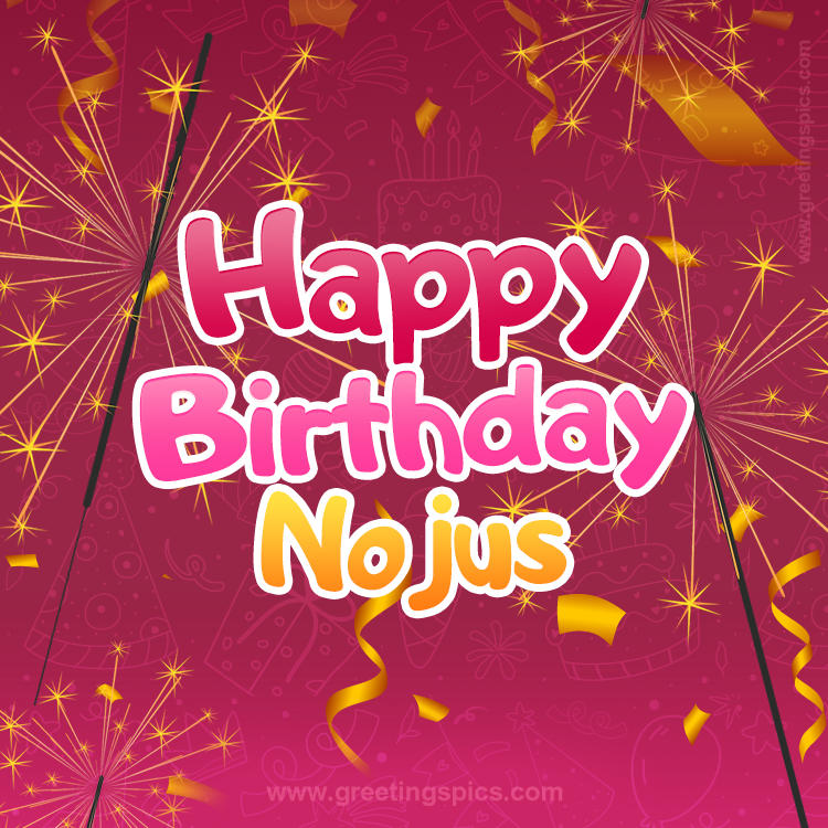 Happy Birthday Nojus Image with sparklers (square shape image)