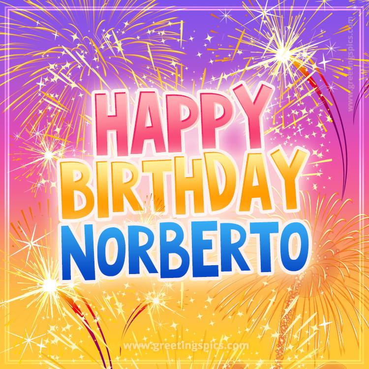 Happy Birthday Norberto Picture with fireworks (square shape image)