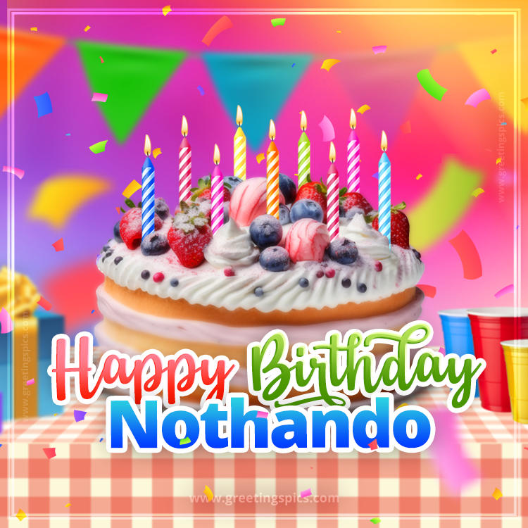 Happy Birthday Nothando Colorful Image with fruit cake and candles (square shape image)