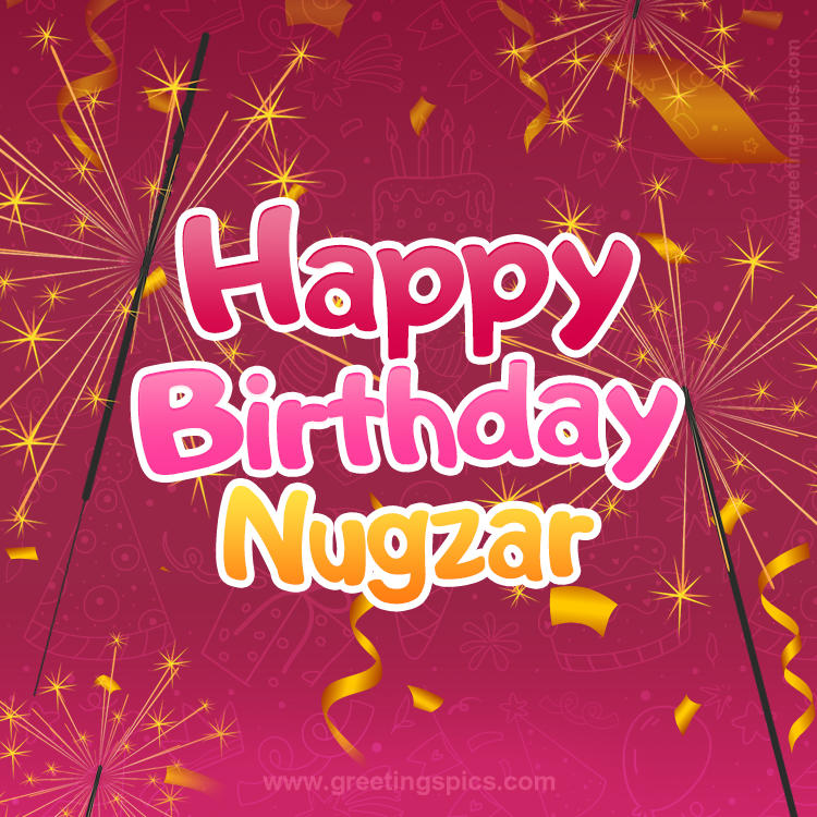 Happy Birthday Nugzar Image with sparklers (square shape image)