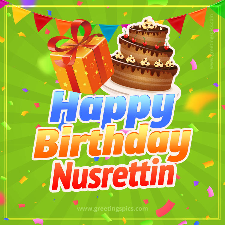 Happy Birthday Nusrettin picture with flags, chocolate cake and gift box (square shape image)