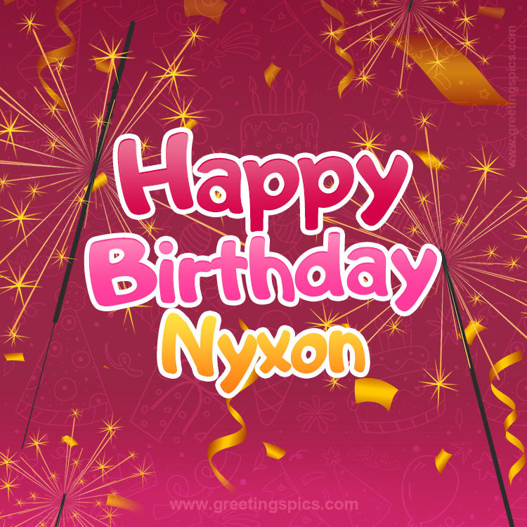 Happy Birthday Nyxon Image with sparklers (square shape image)