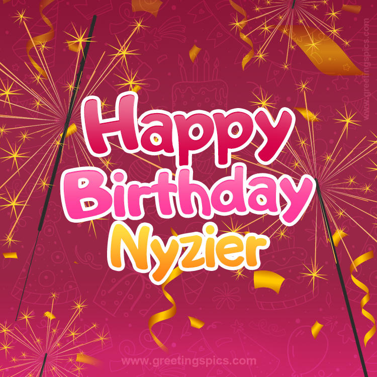 Happy Birthday Nyzier Image with sparklers (square shape image)