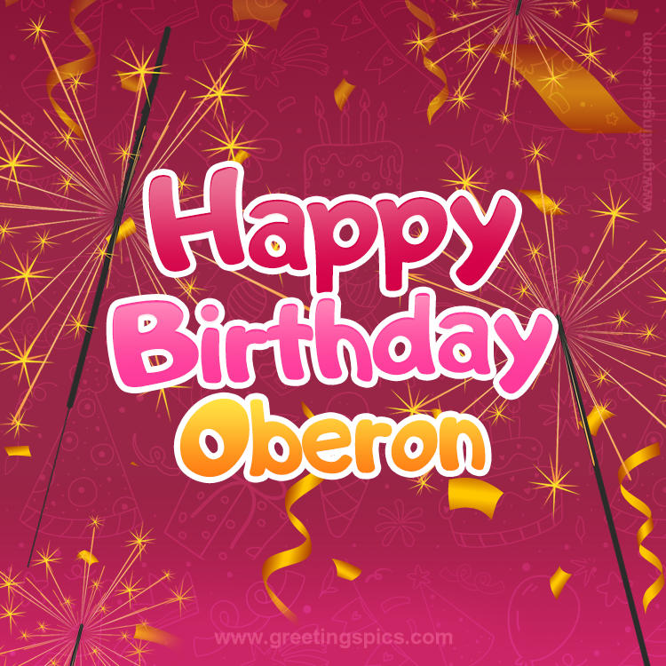 Happy Birthday Oberon Image with sparklers (square shape image)