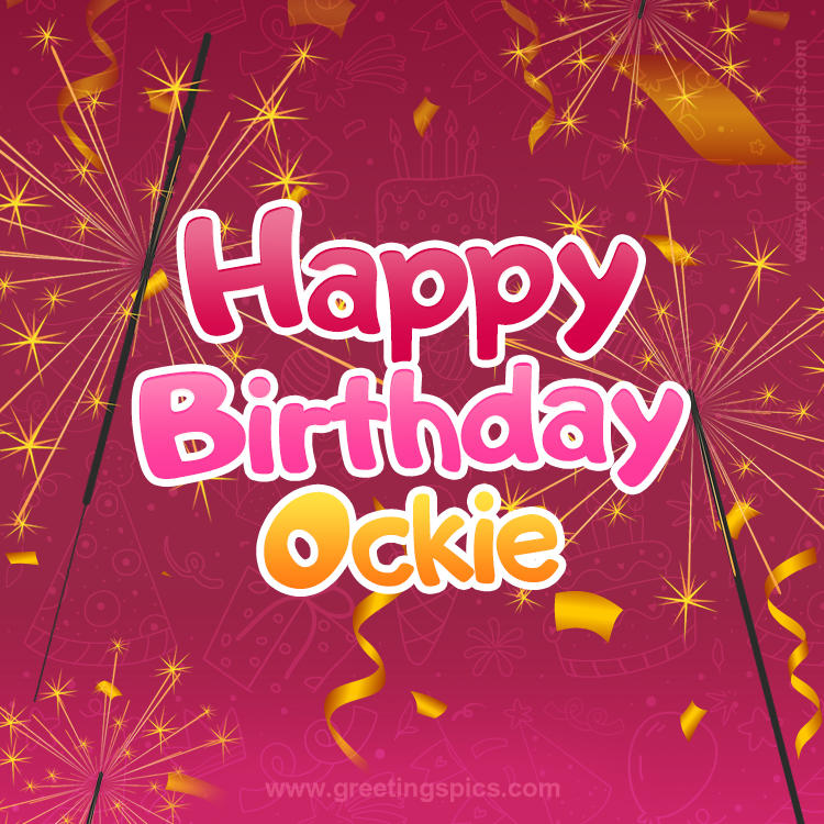 Happy Birthday Ockie Image with sparklers (square shape image)