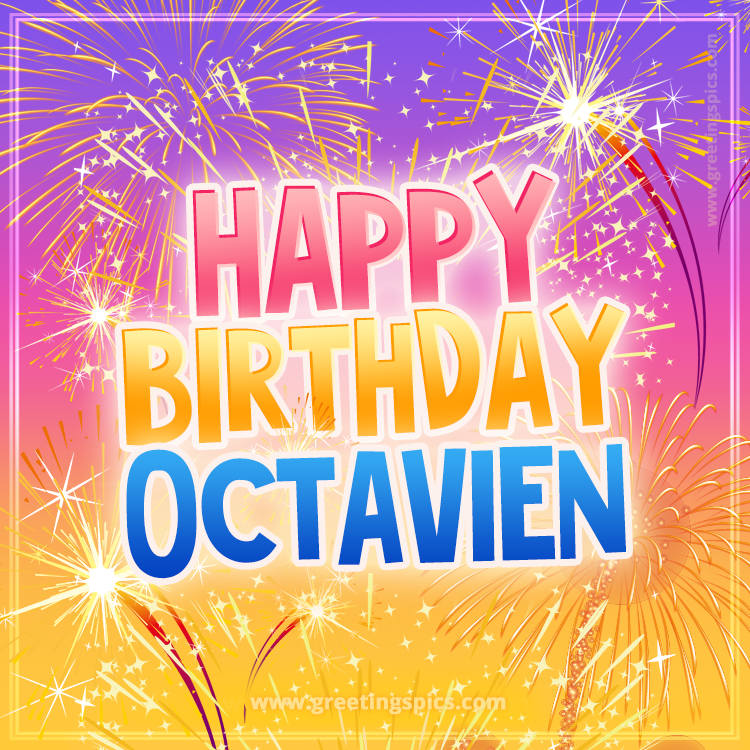 Happy Birthday Octavien Picture with fireworks (square shape image)