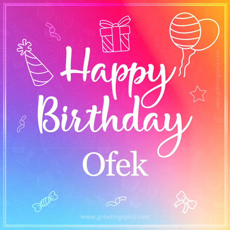 Colorful Happy Birthday Card For Ofek (square shape image)