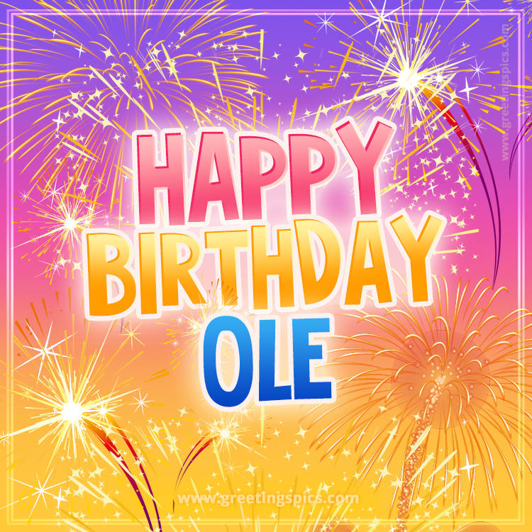 Happy Birthday Ole Picture with fireworks (square shape image)