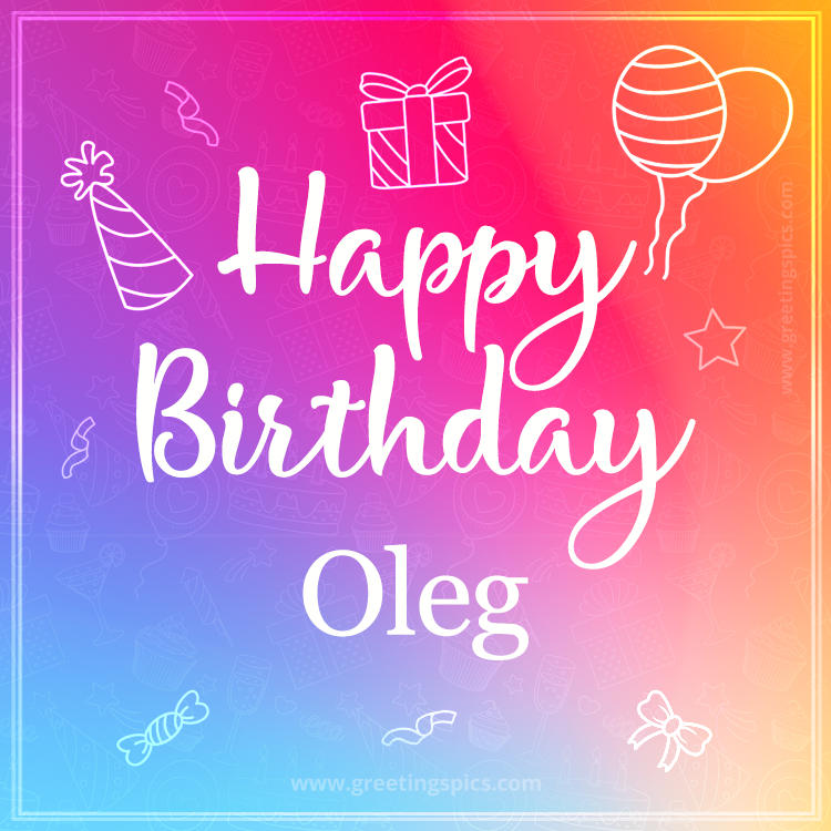 Colorful Happy Birthday Card For Oleg (square shape image)