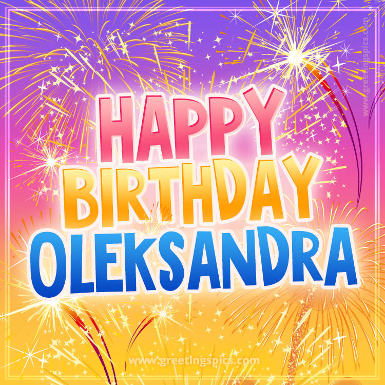 Happy Birthday Oleksandra Picture with fireworks (square shape image)