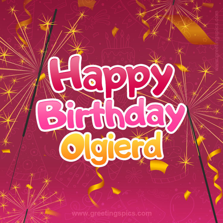 Happy Birthday Olgierd Image with sparklers (square shape image)