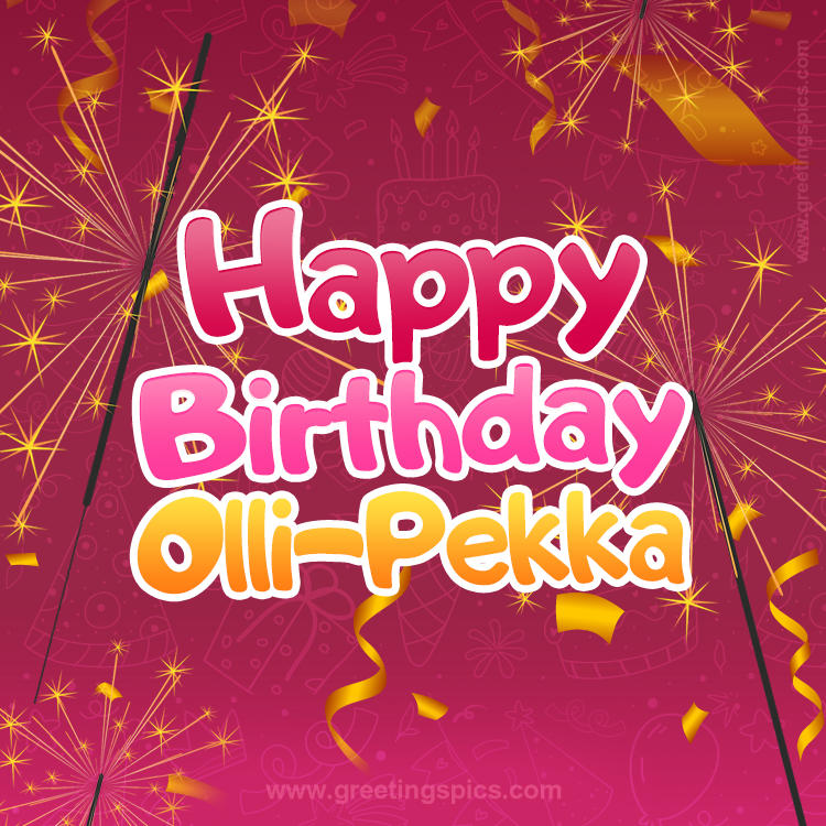 Happy Birthday Olli-Pekka Image with sparklers (square shape image)