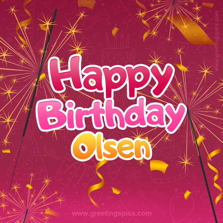 Happy Birthday Olsen Image with sparklers (square shape image)