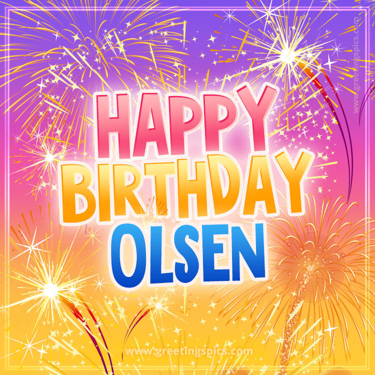 Happy Birthday Olsen Picture with fireworks (square shape image)