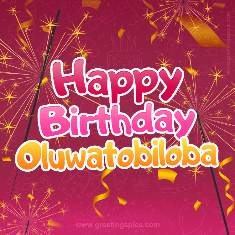 Happy Birthday Oluwatobiloba Image with sparklers (square shape image)