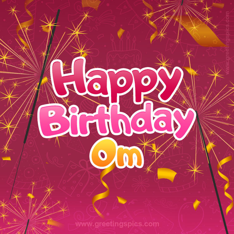 Happy Birthday Om Image with sparklers (square shape image)