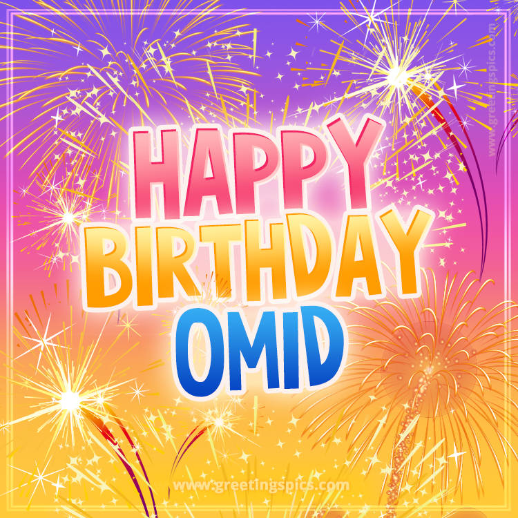 Happy Birthday Omid Picture with fireworks (square shape image)