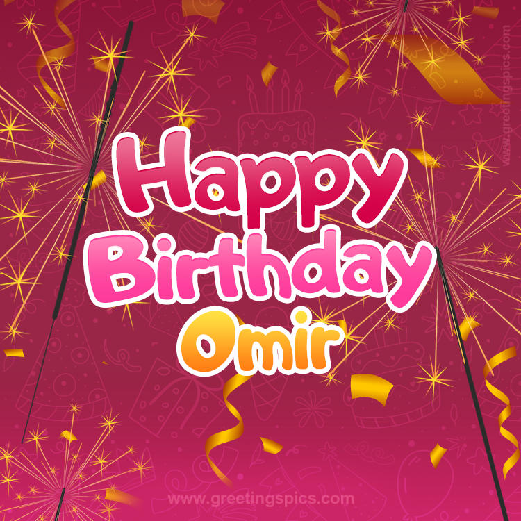 Happy Birthday Omir Image with sparklers (square shape image)