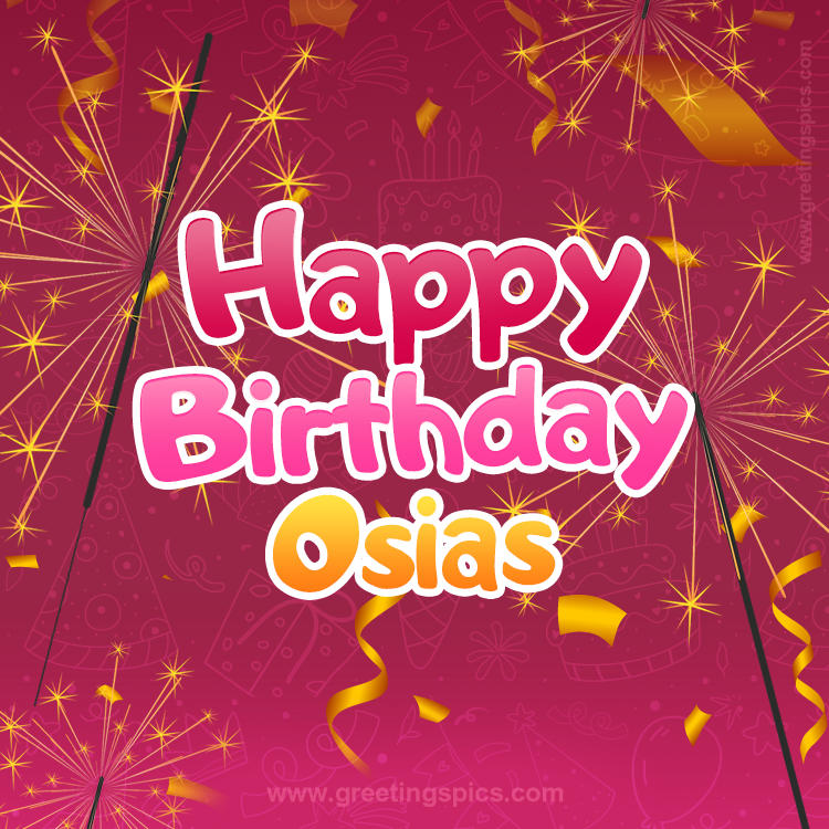 Happy Birthday Osias Image with sparklers (square shape image)