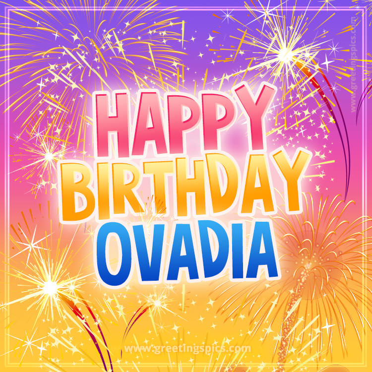 Happy Birthday Ovadia Picture with fireworks (square shape image)