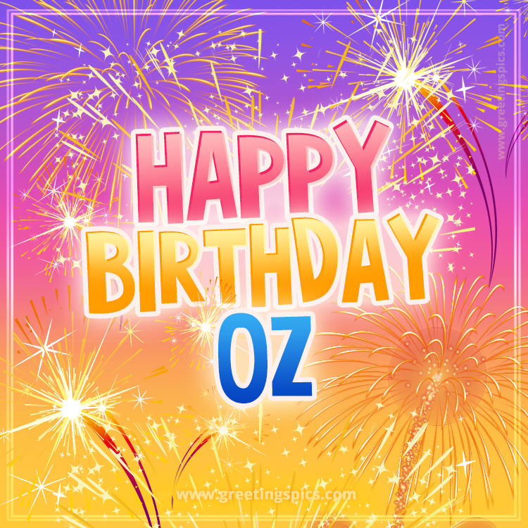 Happy Birthday Oz Picture with fireworks (square shape image)