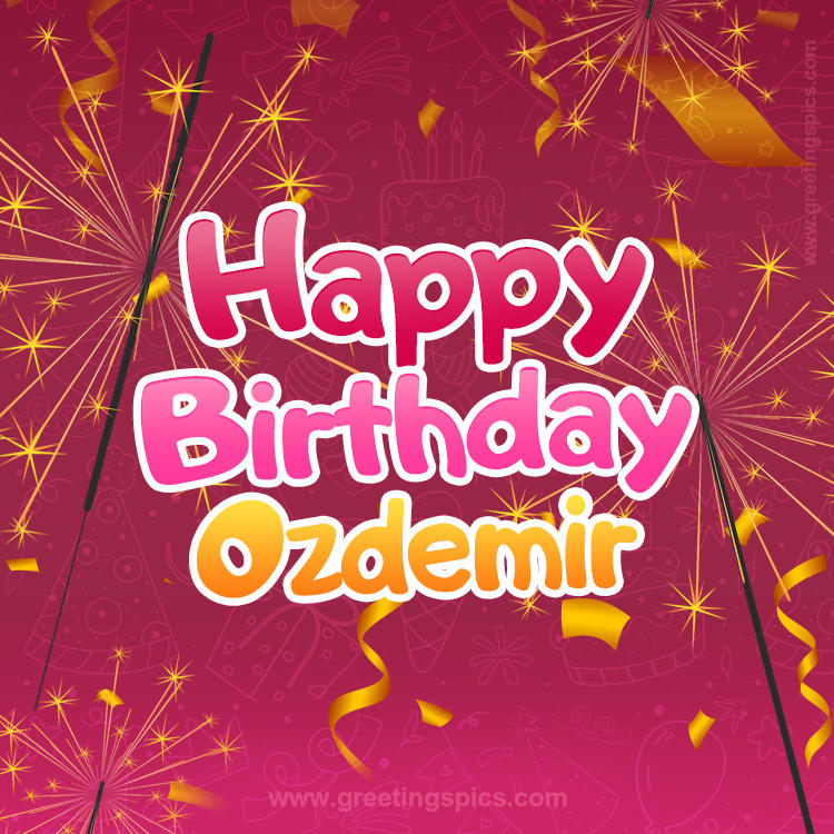 Happy Birthday Ozdemir Image with sparklers (square shape image)