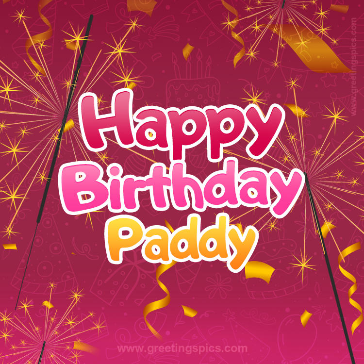 Happy Birthday Paddy Image with sparklers (square shape image)