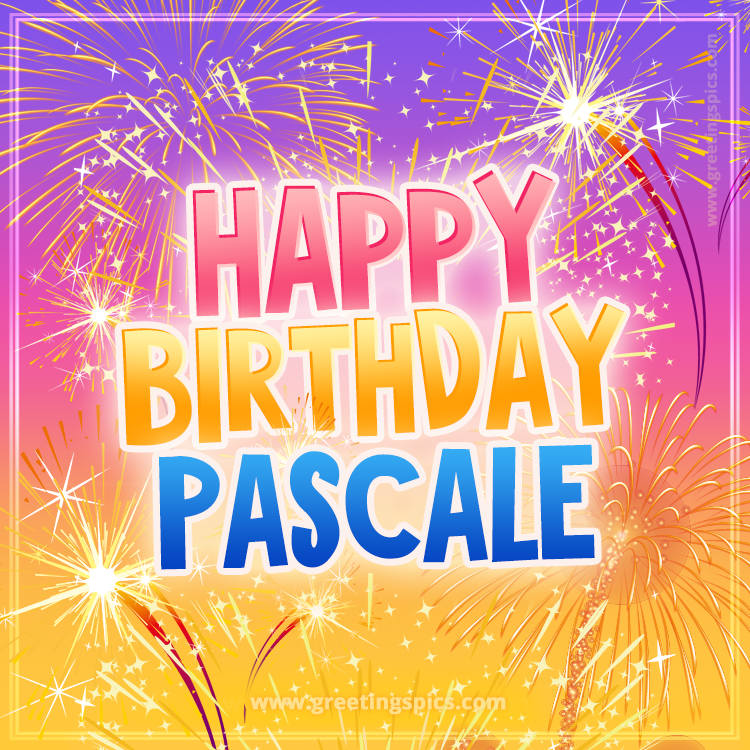 Happy Birthday Pascale Picture with fireworks (square shape image)