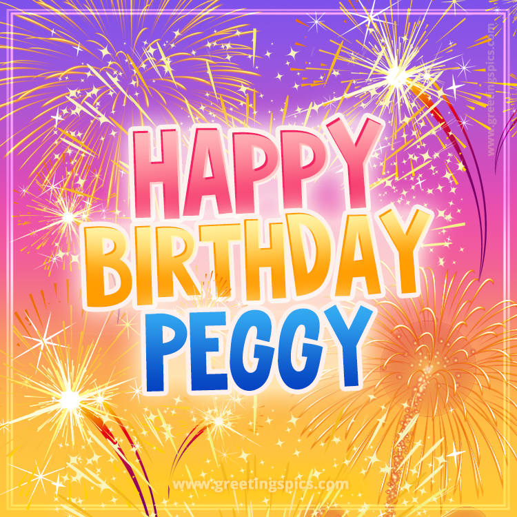 Happy Birthday Peggy Picture with fireworks (square shape image)