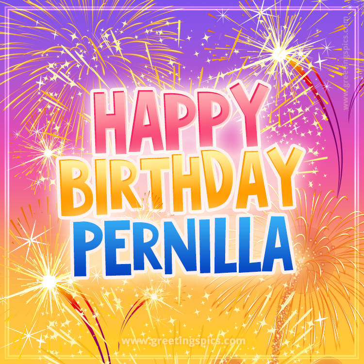 Happy Birthday Pernilla Picture with fireworks (square shape image)