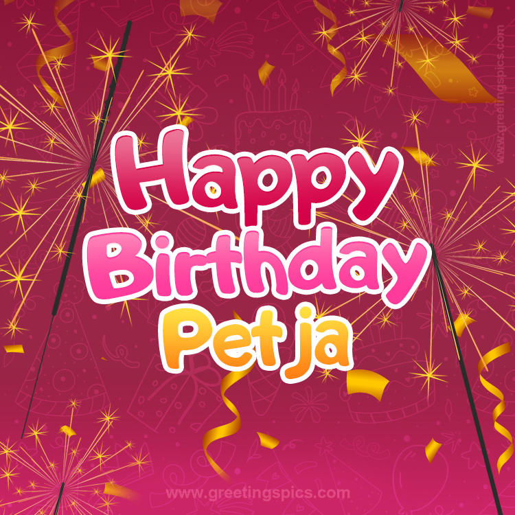 Happy Birthday Petja Image with sparklers (square shape image)