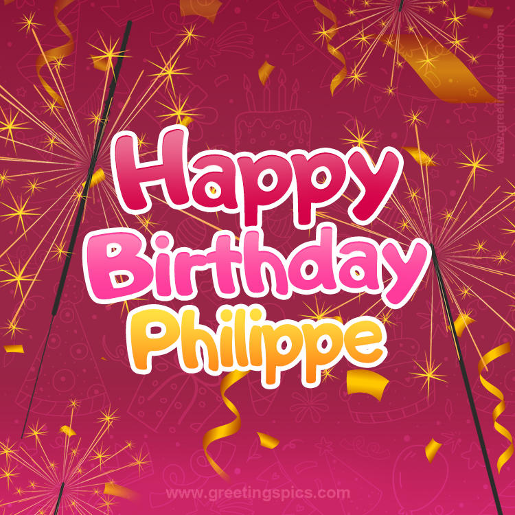 Happy Birthday Philippe Image with sparklers (square shape image)