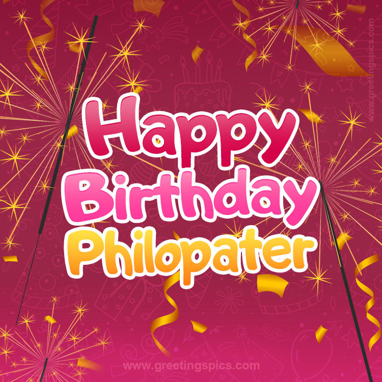 Happy Birthday Philopater Image with sparklers (square shape image)