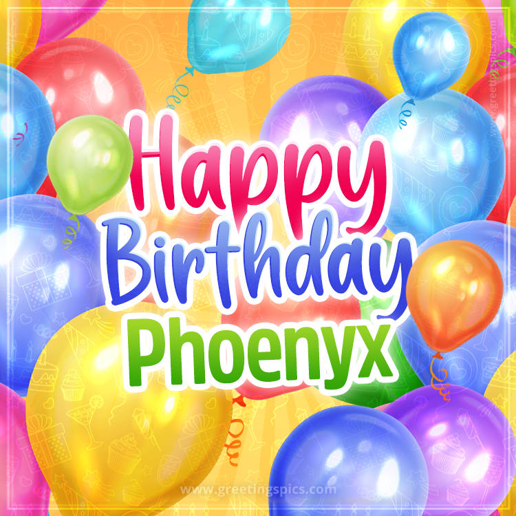 Happy Birthday Phoenyx Image with colorful balloons (square shape image)