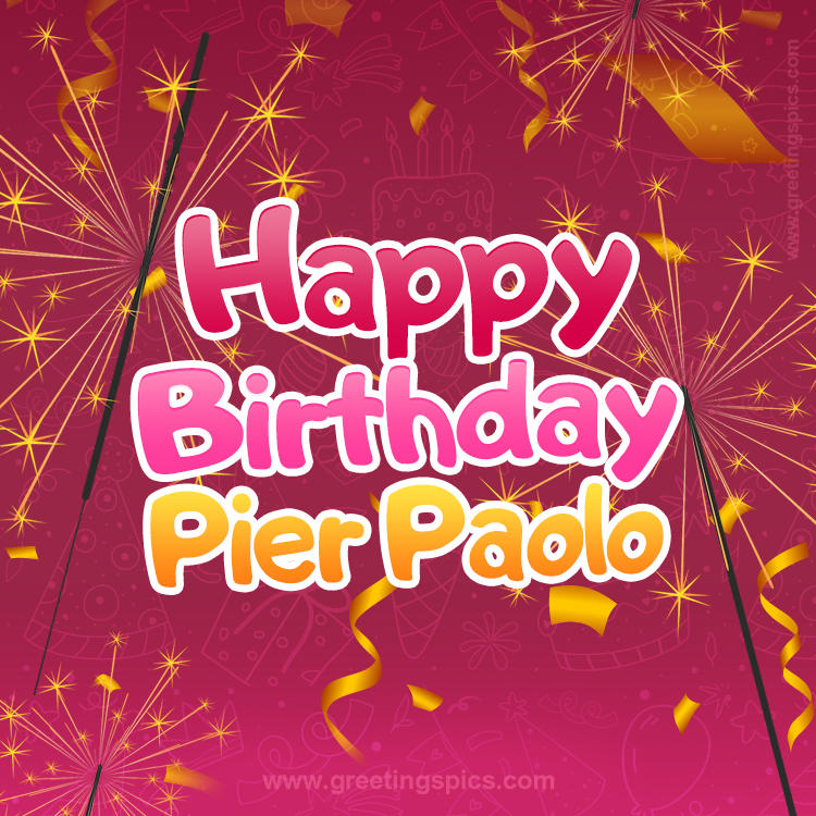 Happy Birthday Pier Paolo Image with sparklers (square shape image)