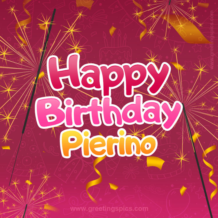 Happy Birthday Pierino Image with sparklers (square shape image)