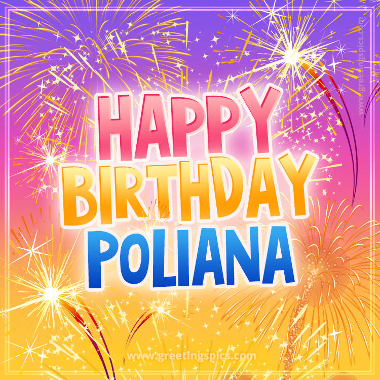 Happy Birthday Poliana Picture with fireworks (square shape image)