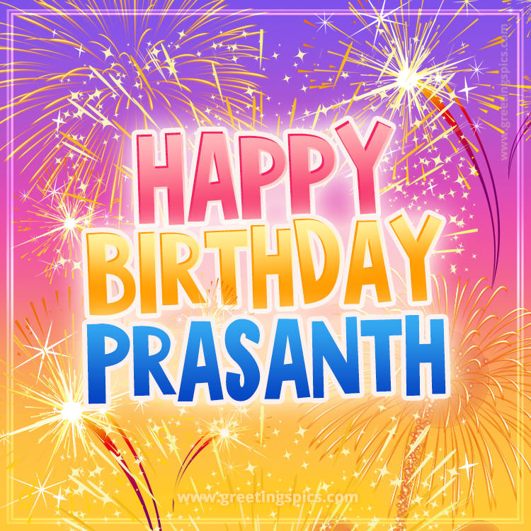 Happy Birthday Prasanth Picture with fireworks (square shape image)