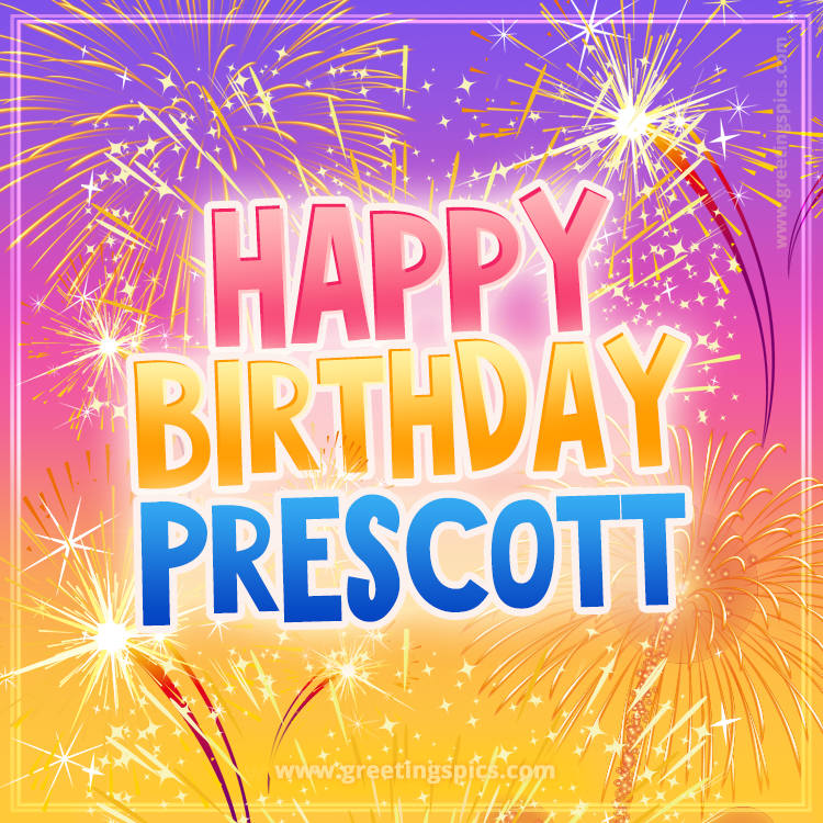 Happy Birthday Prescott Picture with fireworks (square shape image)