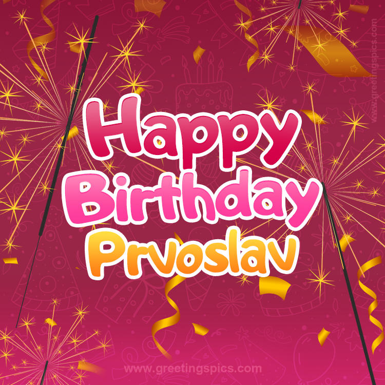 Happy Birthday Prvoslav Image with sparklers (square shape image)