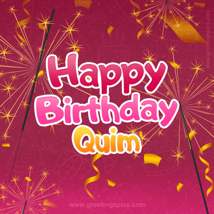 Happy Birthday Quim Image with sparklers (square shape image)