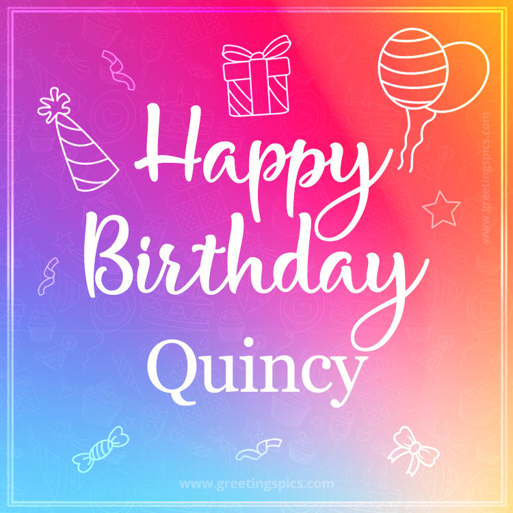 Colorful Happy Birthday Card For Quincy (square shape image)