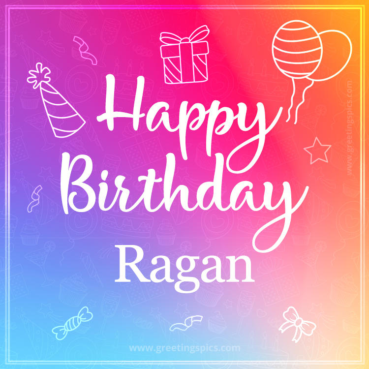 Colorful Happy Birthday Card For Ragan (square shape image)