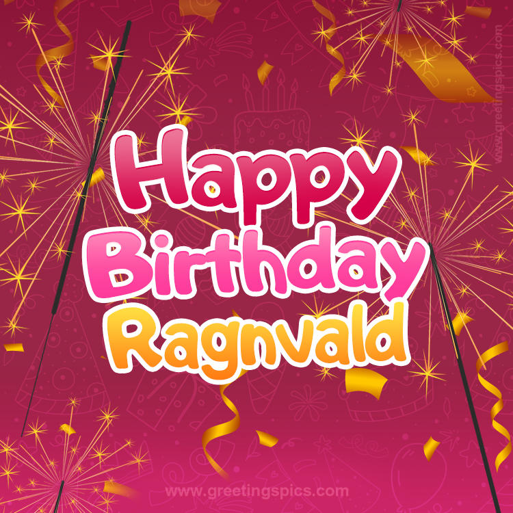 Happy Birthday Ragnvald Image with sparklers (square shape image)