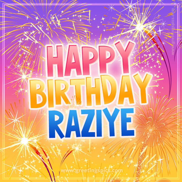 Happy Birthday Raziye Picture with fireworks (square shape image)